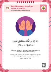 Doa Memohon Kebaikan Dunia & Akhirat